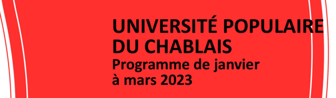 Université Populaire du Chablais - Programme 1er trimestre 2023